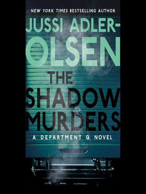Title details for The Shadow Murders by Jussi Adler-Olsen - Wait list